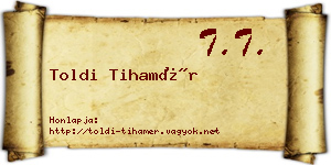 Toldi Tihamér névjegykártya